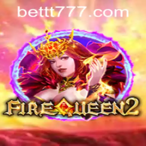 FireQueen2: A Thrilling Gaming Experience